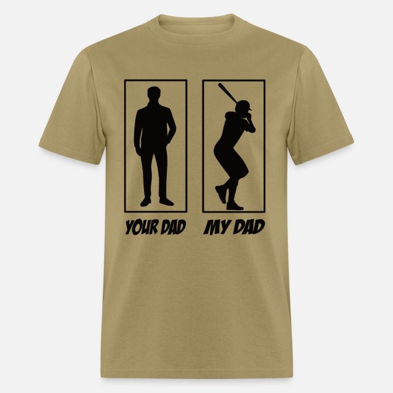 Your Dad My Dad Baseball Dad