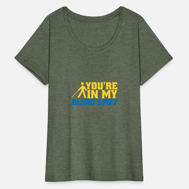 You're In My Blind Spot 10