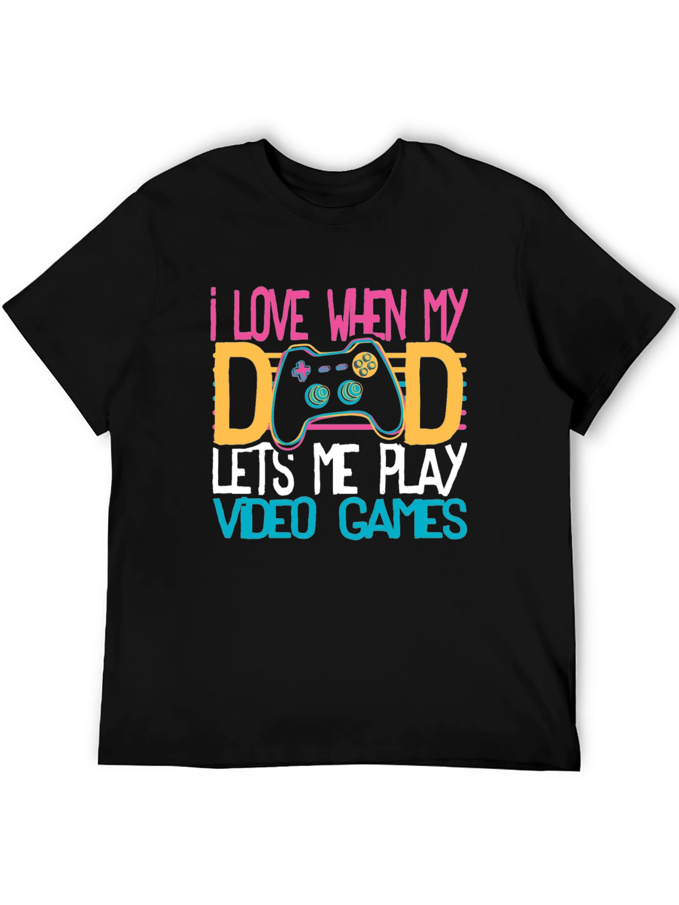Gamer Dad T-Shirt - I Love When My Dad Lets Me Play