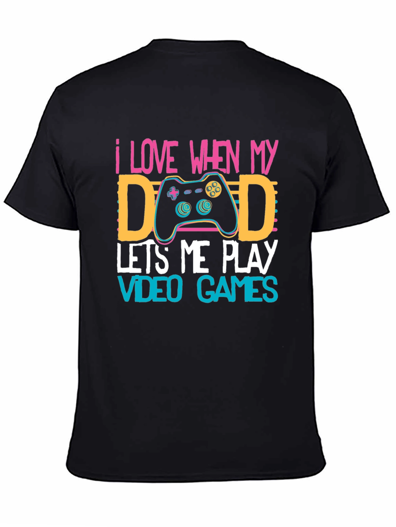 Gamer Dad T-Shirt - I Love When My Dad Lets Me Play