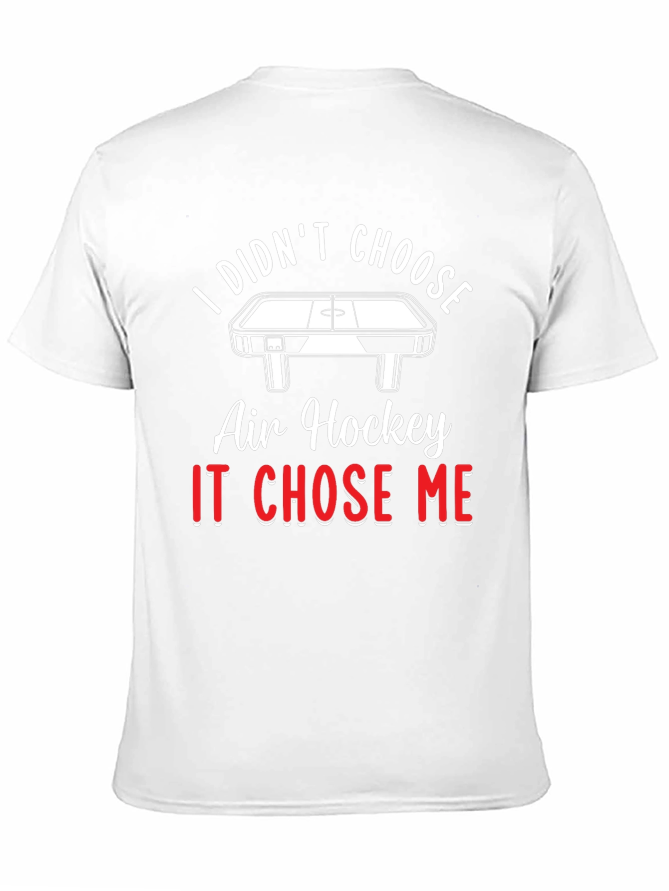 Air Hockey Chose Me T-Shirt - Novelty Graphic Tee