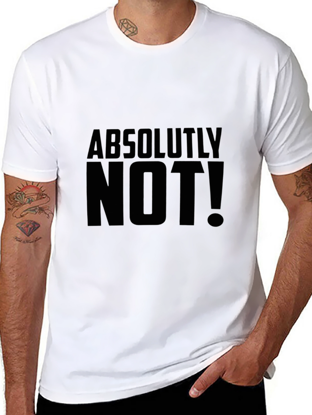 Absolutely Not! Graphic Tee - Bold Statement Shirt
