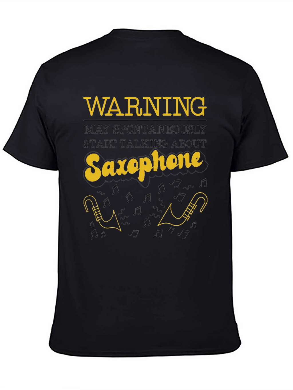 Warning May Spontaneously Talk About Saxophone T-Shirt