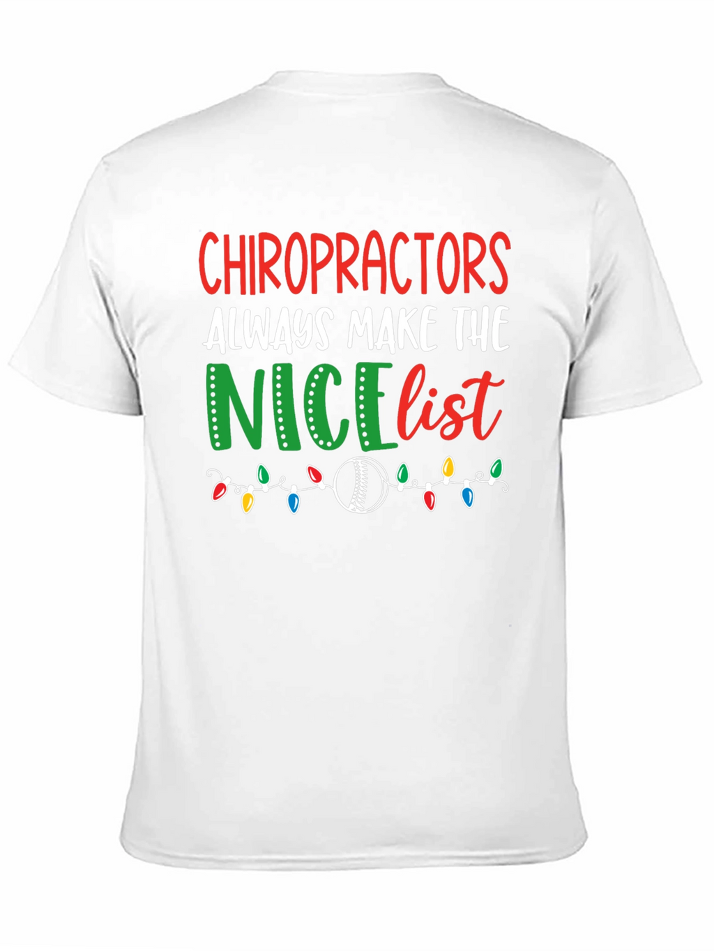 Chiropractors Nice List Christmas T-Shirt