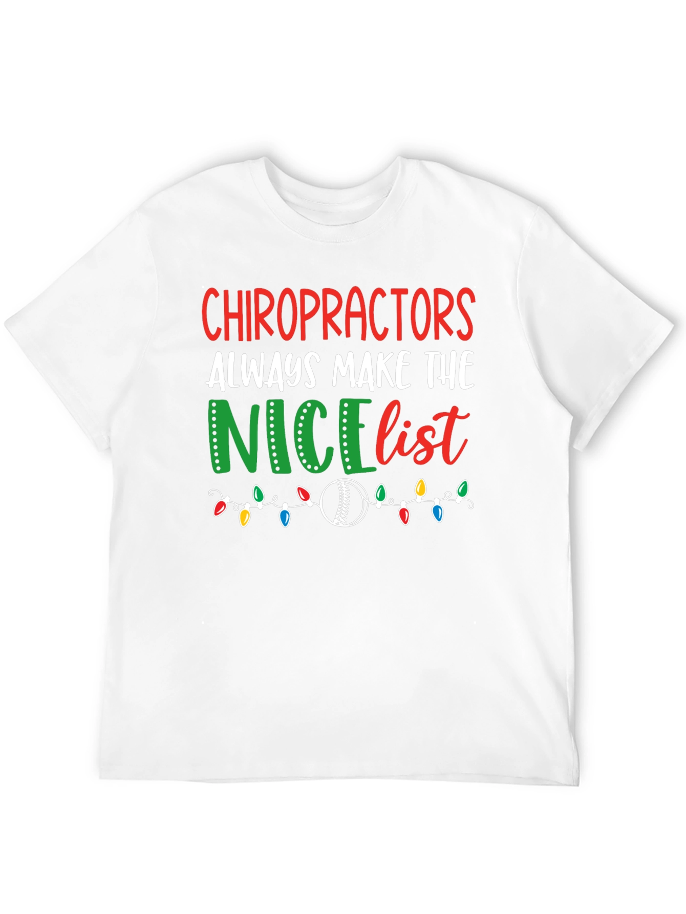 Chiropractors Nice List Christmas T-Shirt