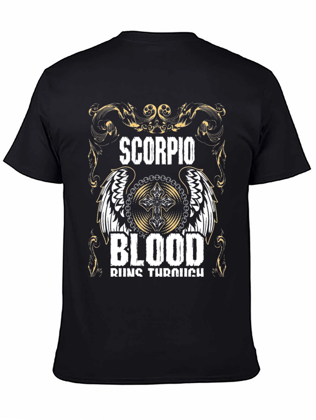 Scorpio Blood Runs Through T-Shirt