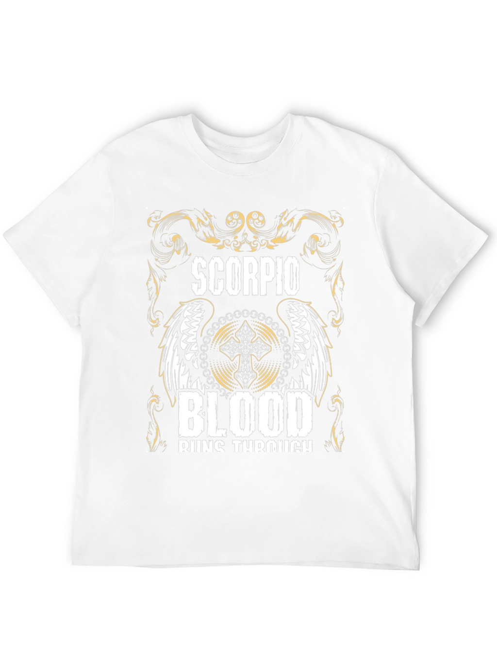 Scorpio Blood Runs Through T-Shirt