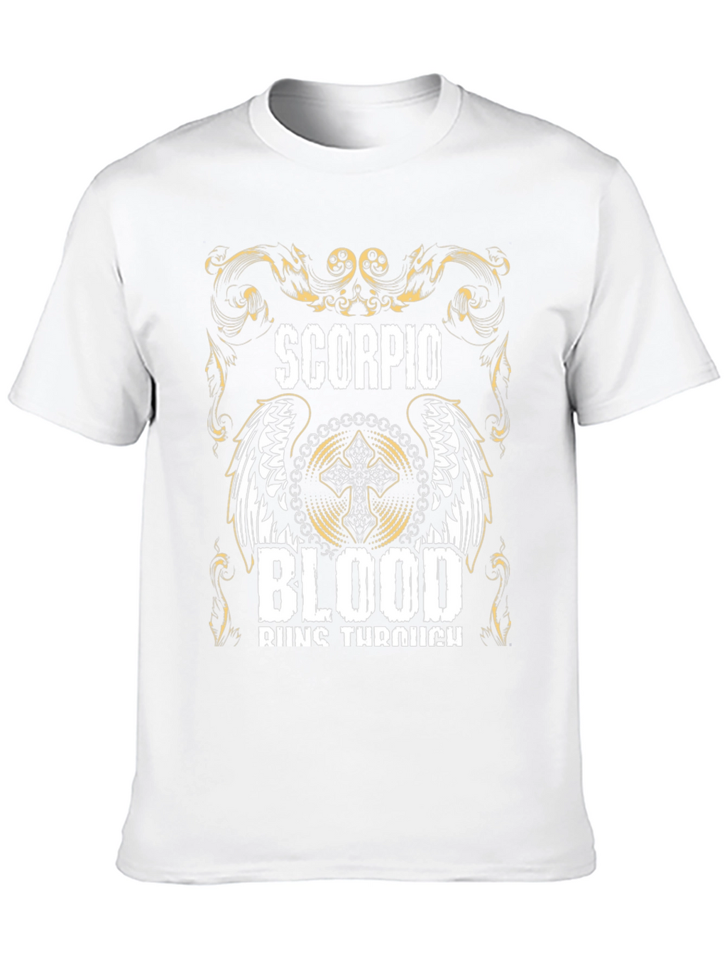 Scorpio Blood Runs Through T-Shirt