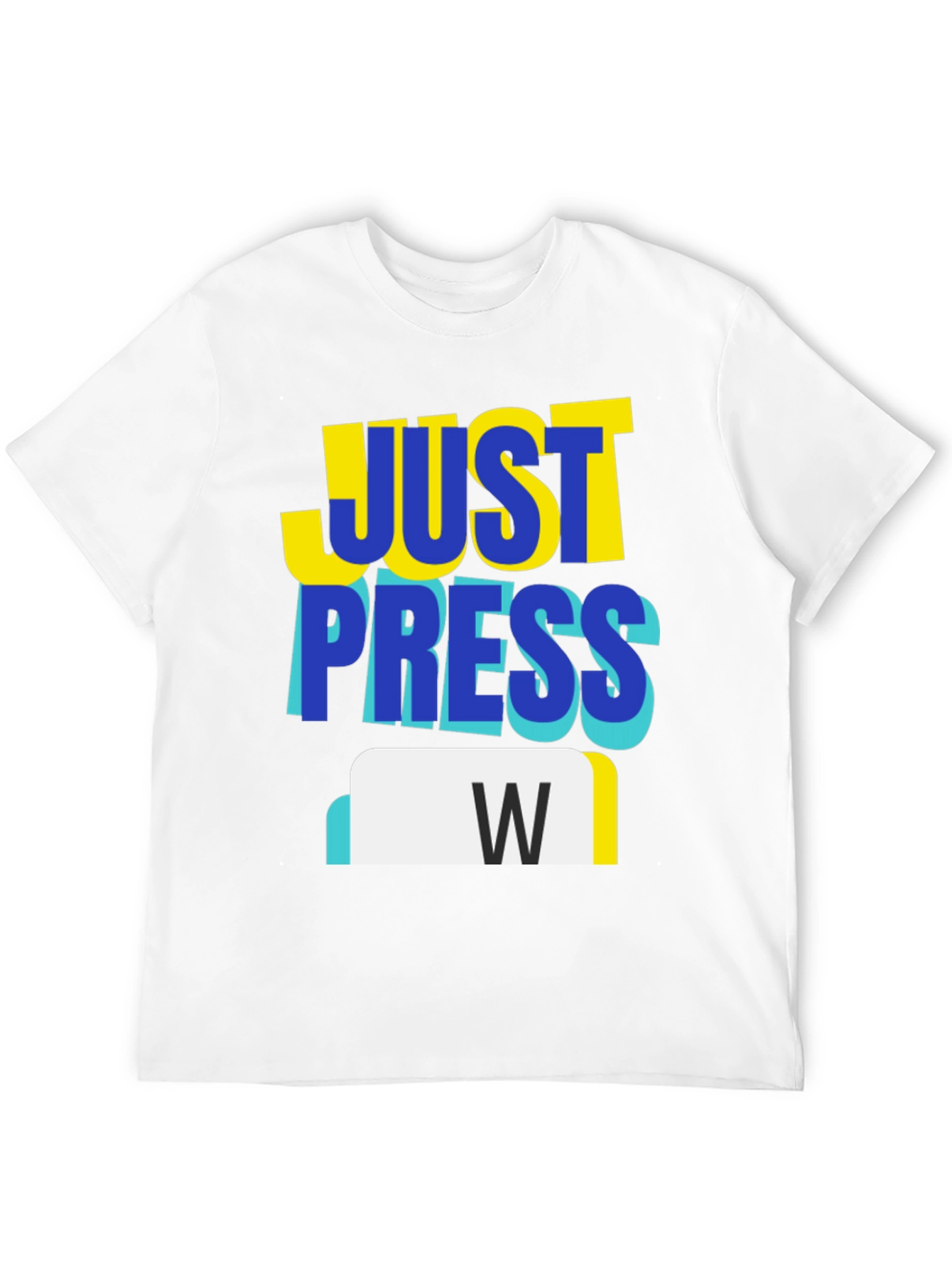 Just Press W Gaming T-Shirt