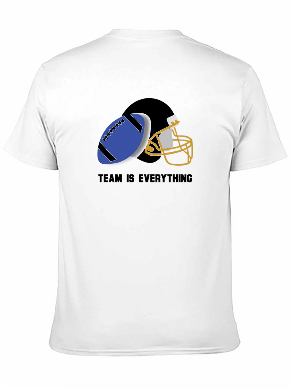 Team is Everything T-Shirt