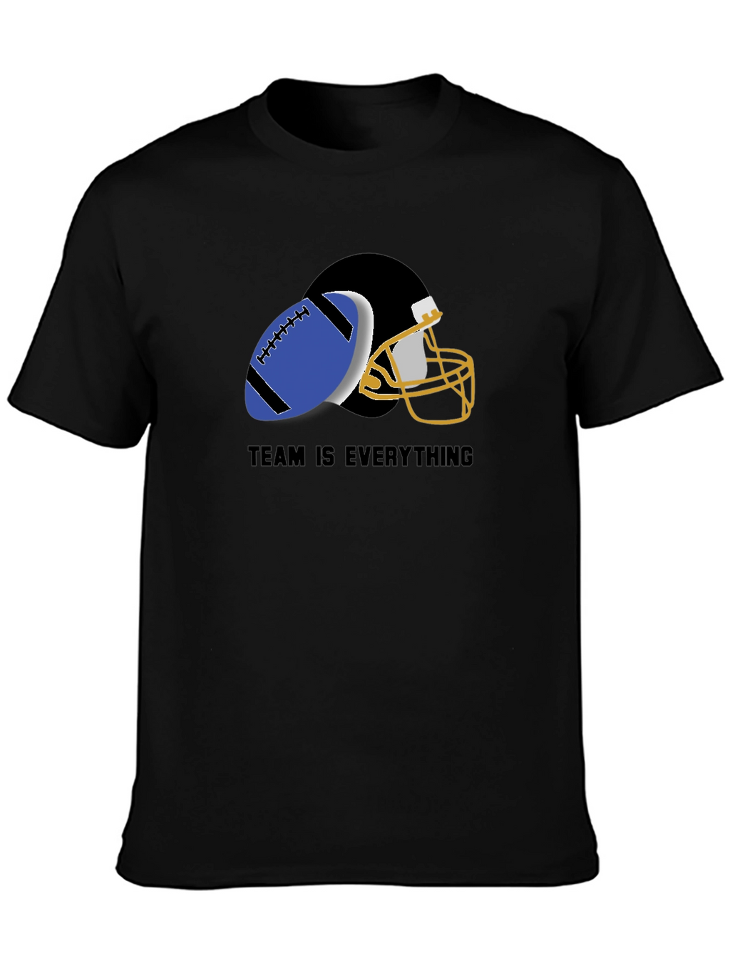 Team is Everything T-Shirt