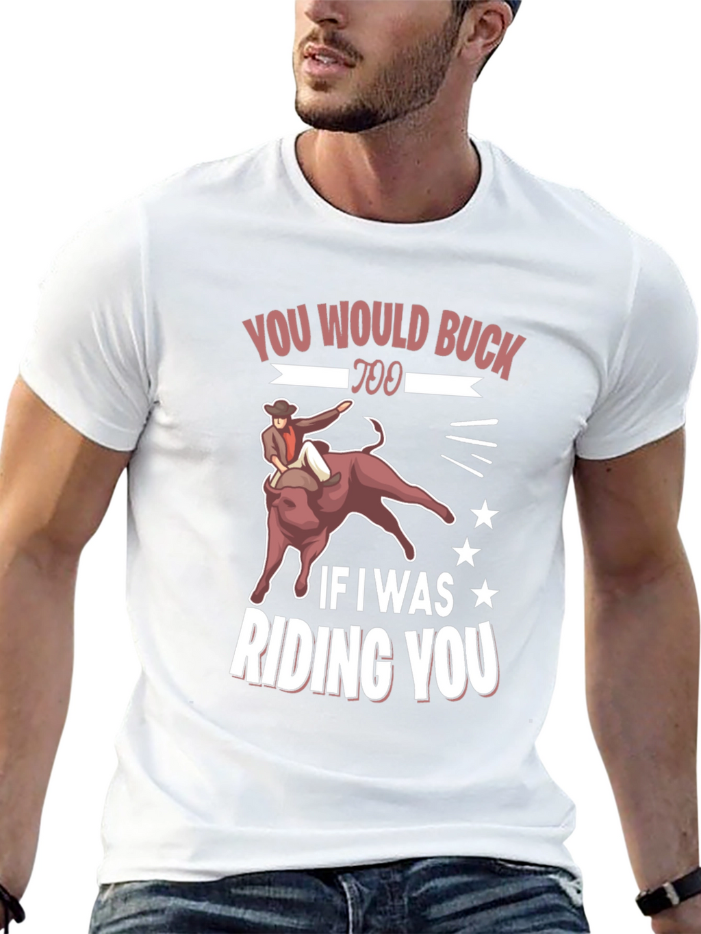 Bucking Bull Graphic Tee - You Would Buck Too