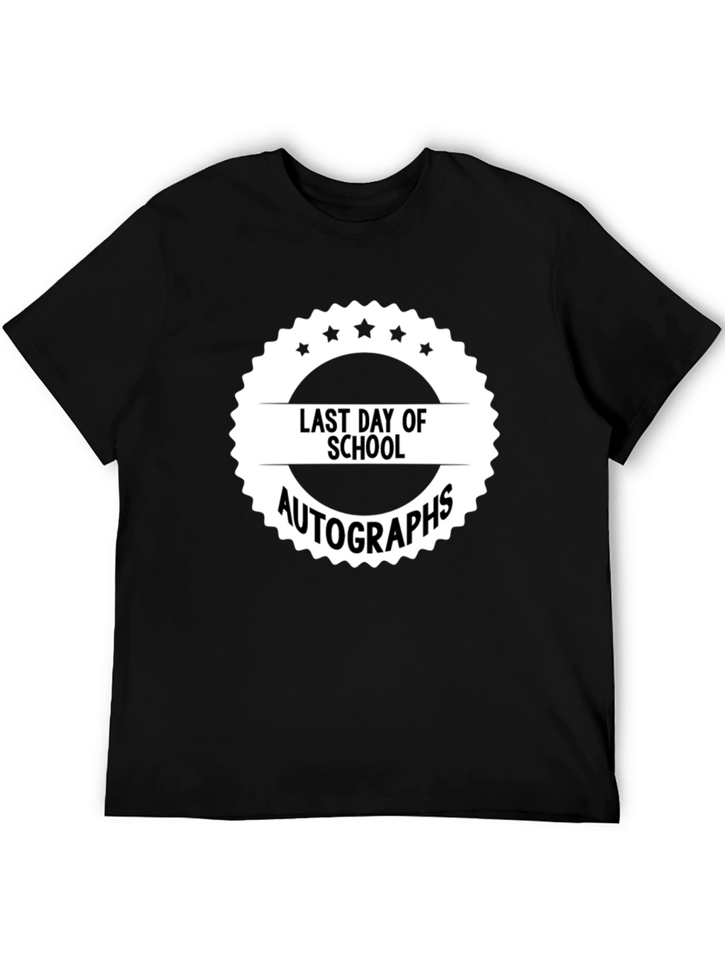 Last Day of School Autographs T-Shirt