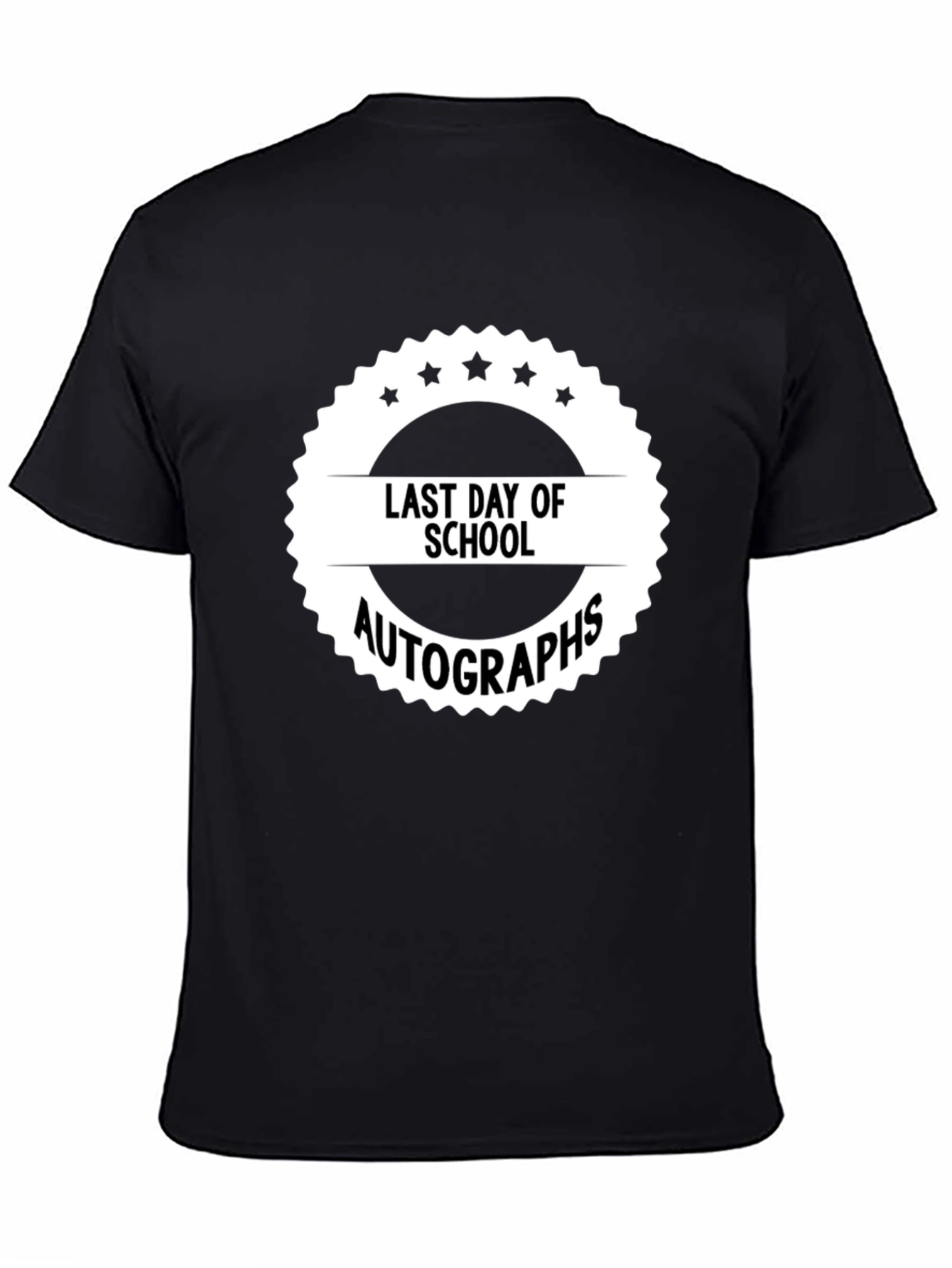 Last Day of School Autographs T-Shirt