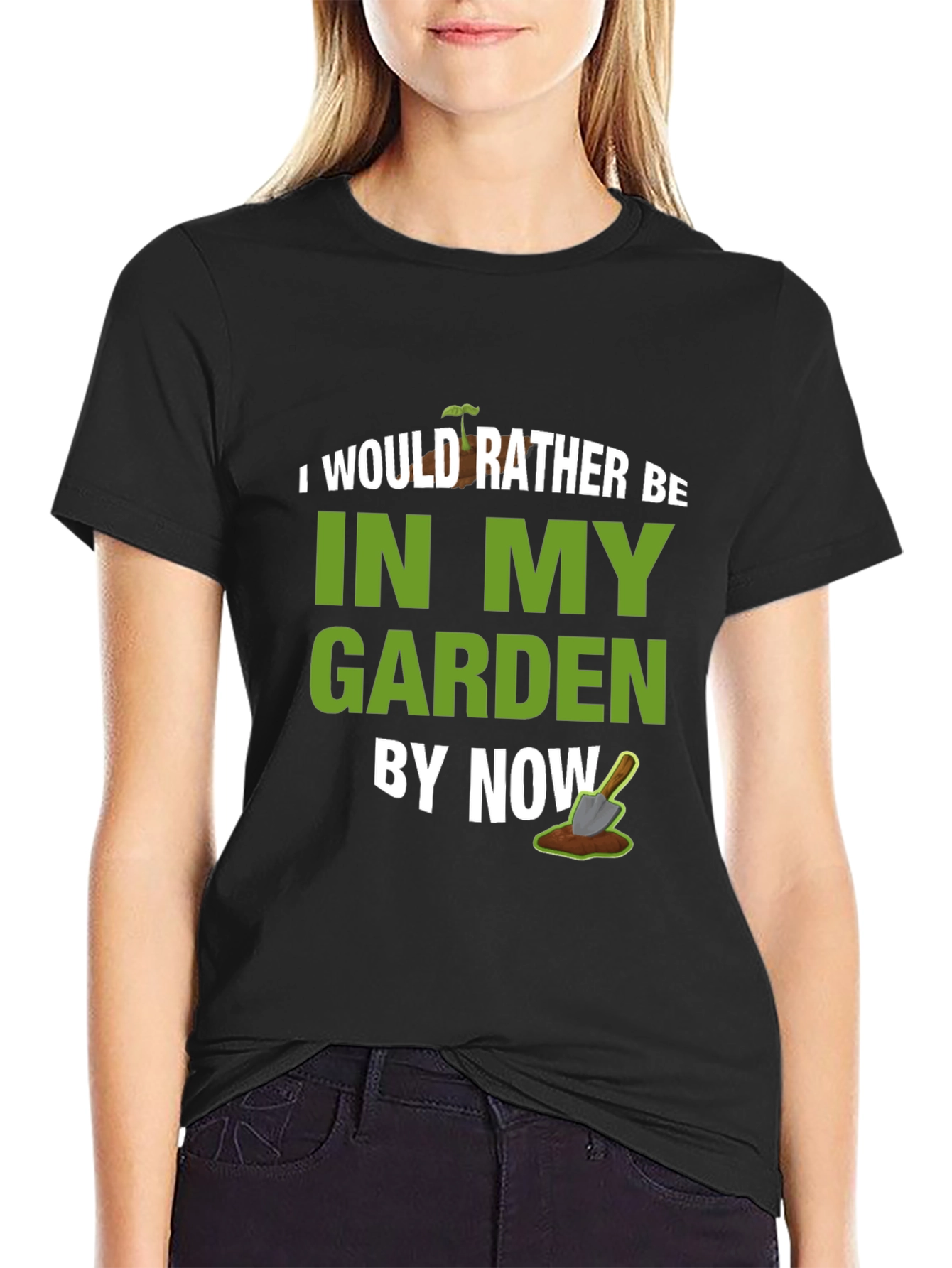 I Would Rather Be In My Garden T-Shirt