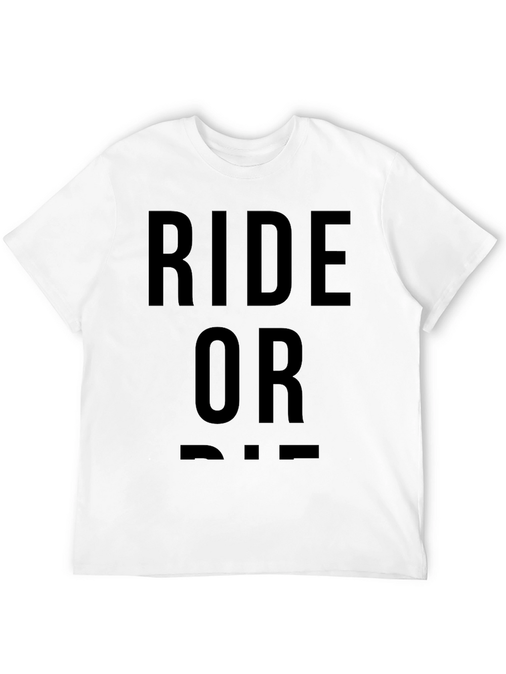 Ride or Die Graphic T-Shirt