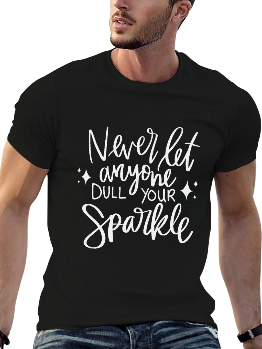 Never Let Anyone Dull Your Sparkle T-Shirt