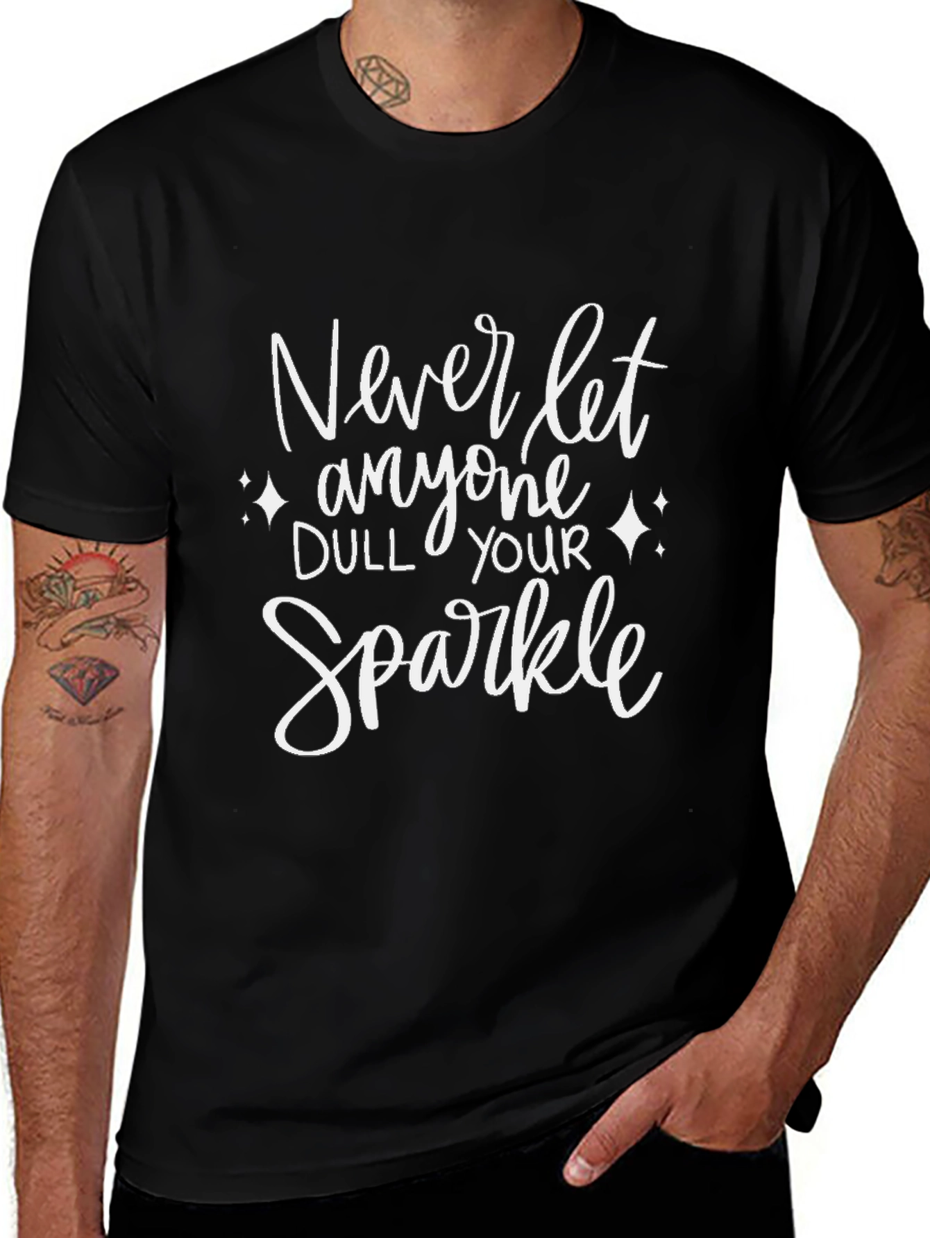 Never Let Anyone Dull Your Sparkle T-Shirt