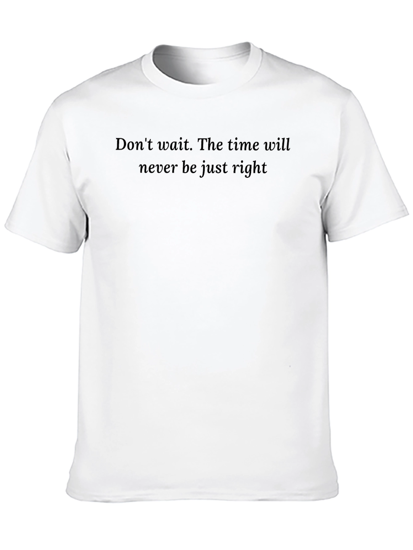 Inspirational Quote Black T-Shirt