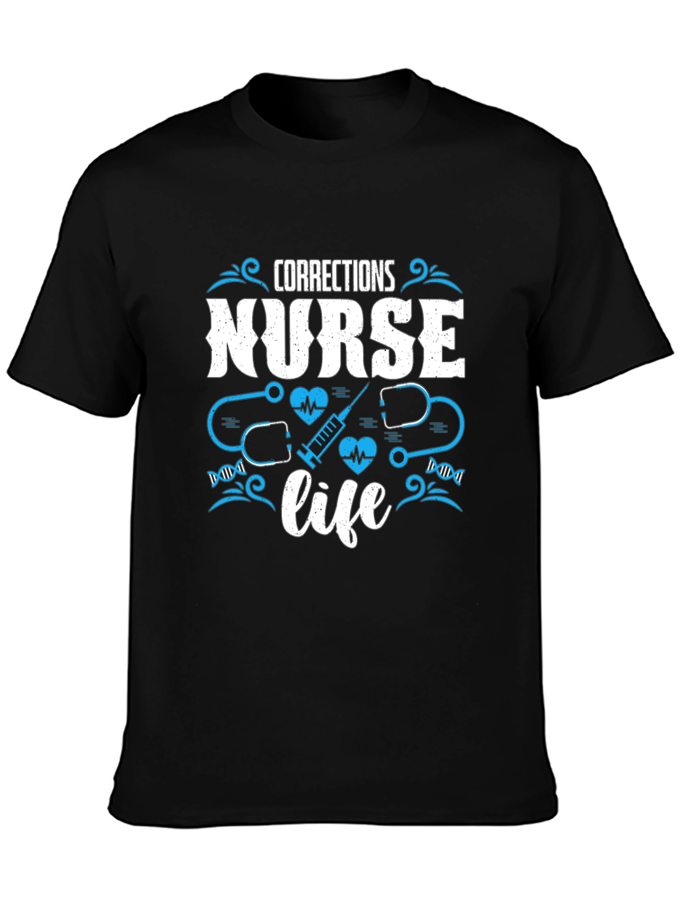 Corrections Nurse Life T-Shirt - Black Cotton Tee
