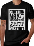 Caution May Spontaneously Start Music T-Shirt