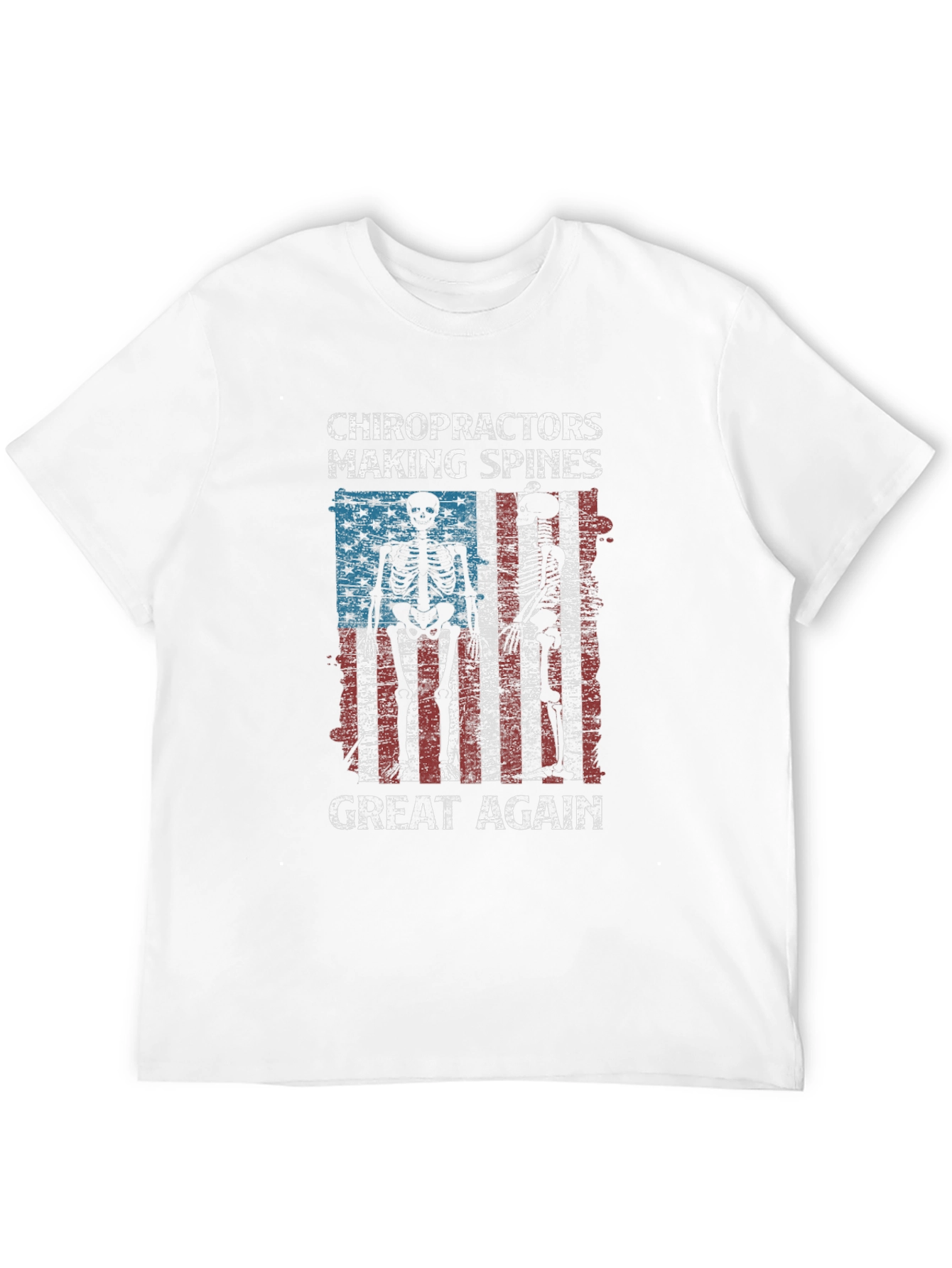Chiropractors Making Spines Great Again T-Shirt