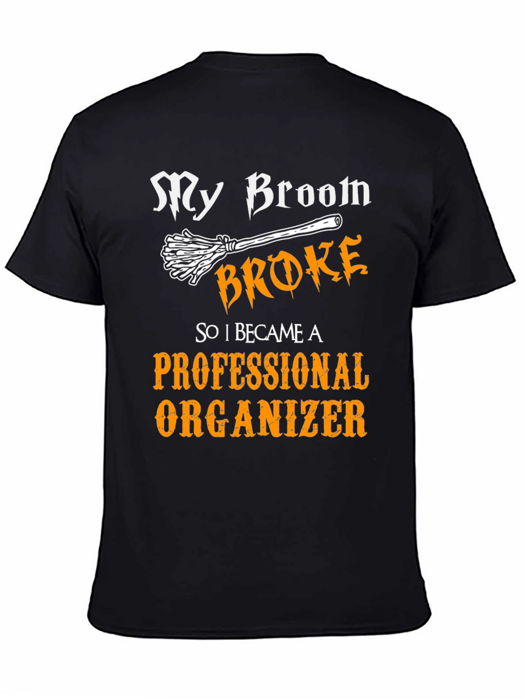 Funny Professional Organizer T-Shirt