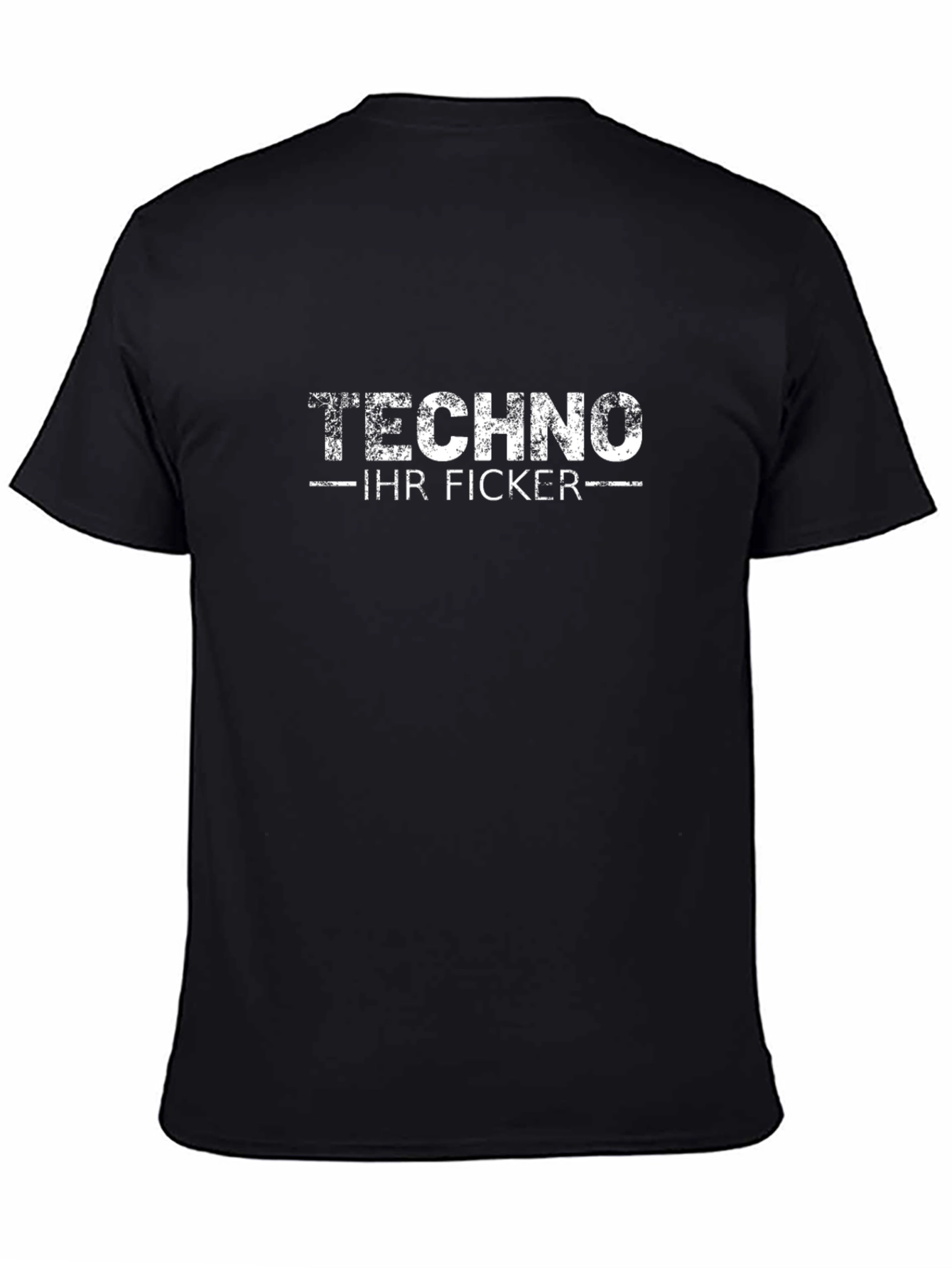 Techno Ihr Ficker T-Shirt