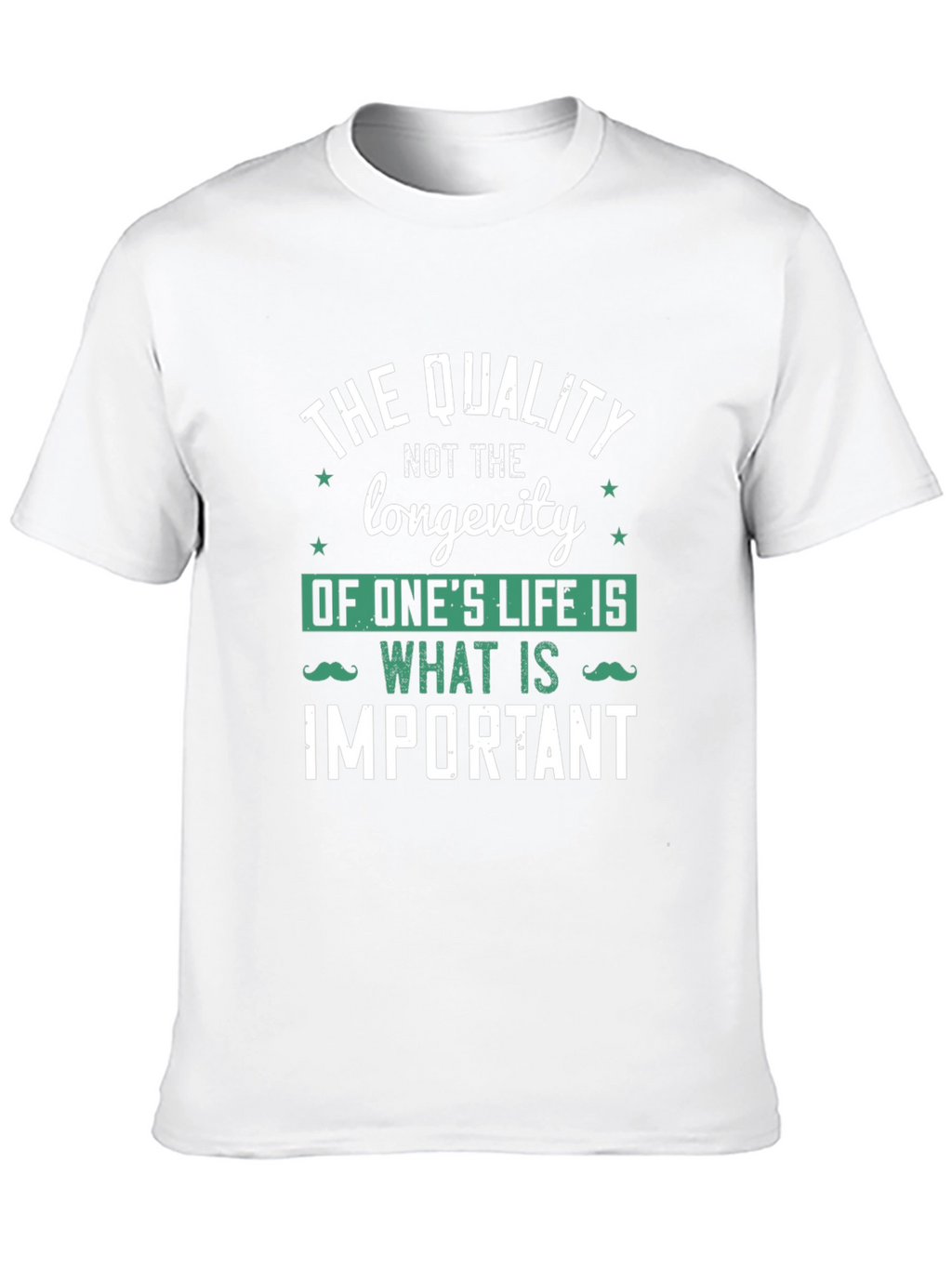 Quality of Life T-Shirt - Inspirational Graphic Tee
