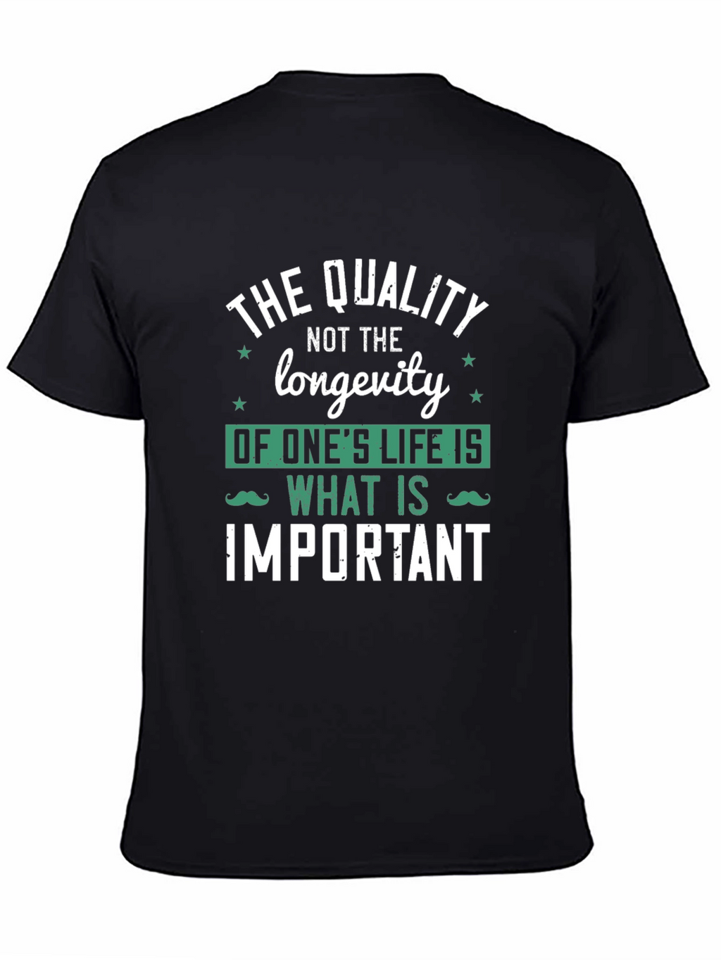 Quality of Life T-Shirt - Inspirational Graphic Tee