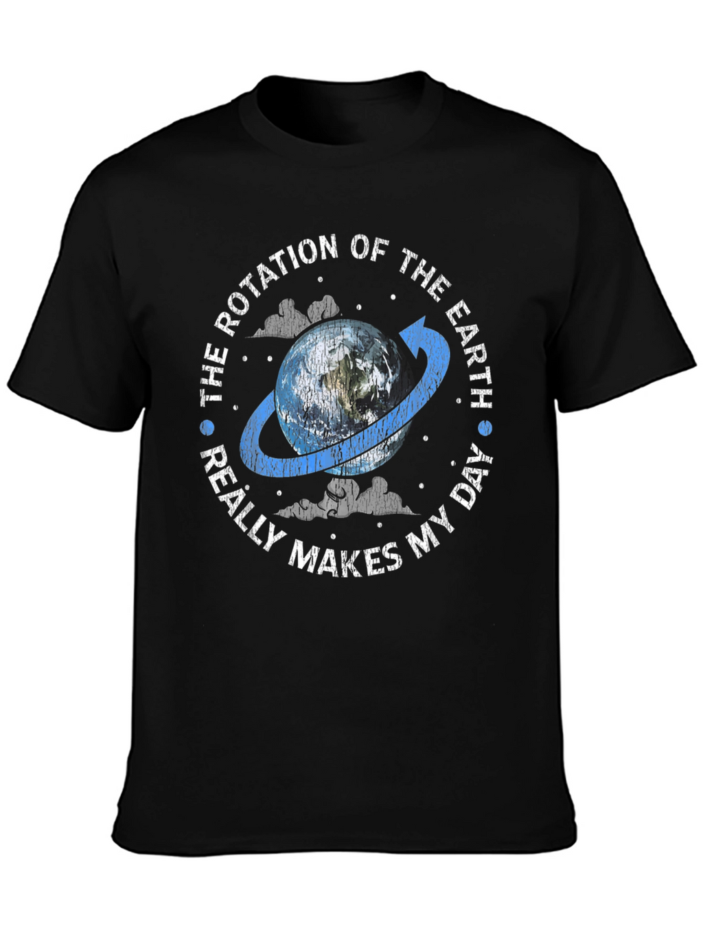 Earth Rotation Graphic Tee - Makes My Day!