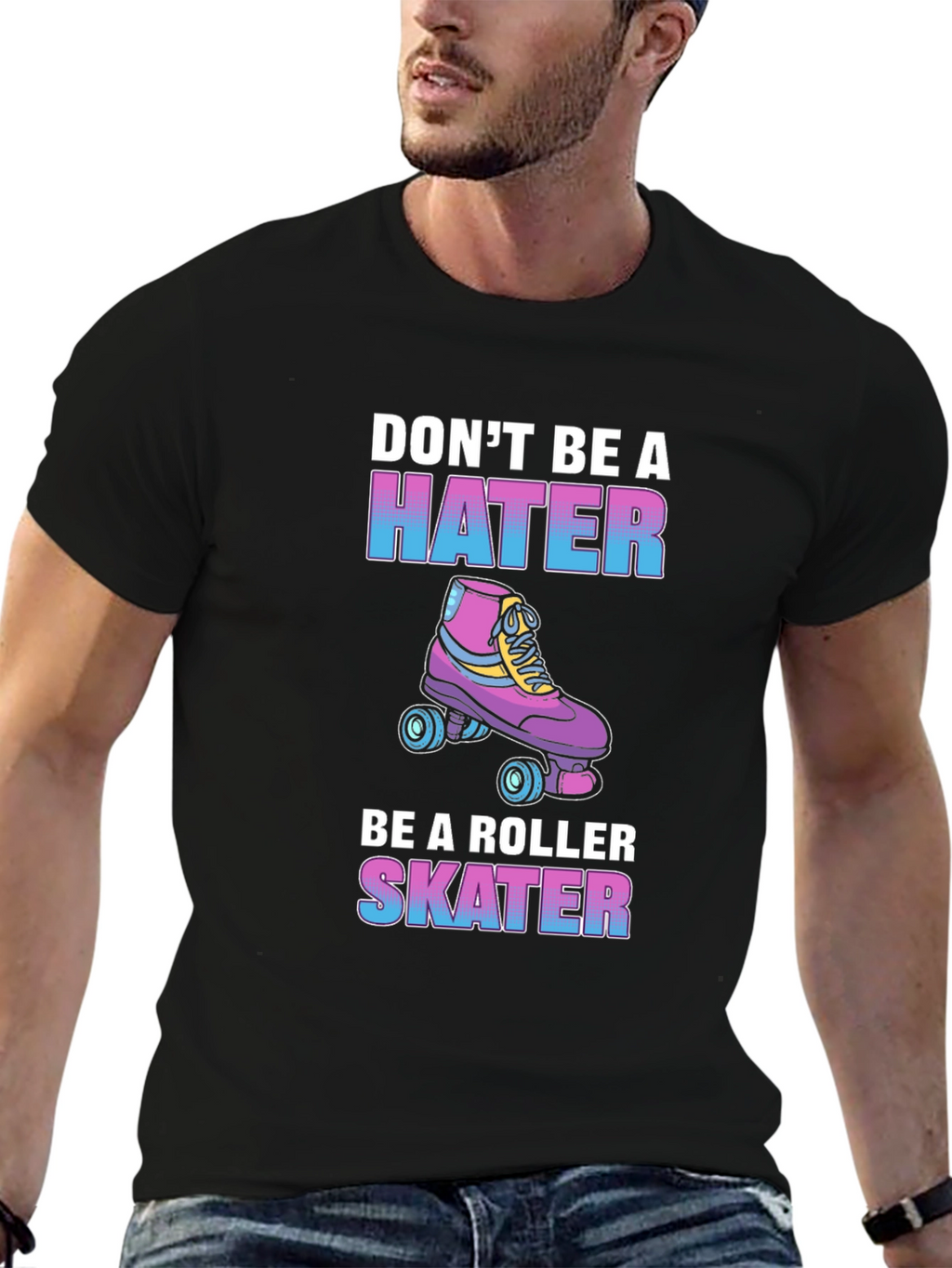 Dont Be a Hater Be a Roller Skater T-Shirt